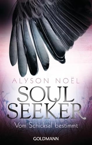 Vom Schicksal bestimmt: Soul Seeker 1 - Roman Vom Schicksal bestimmt: Soul Seeker 1 - Roman
