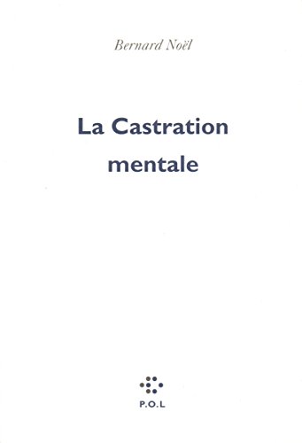 La Castration mentale von POLED