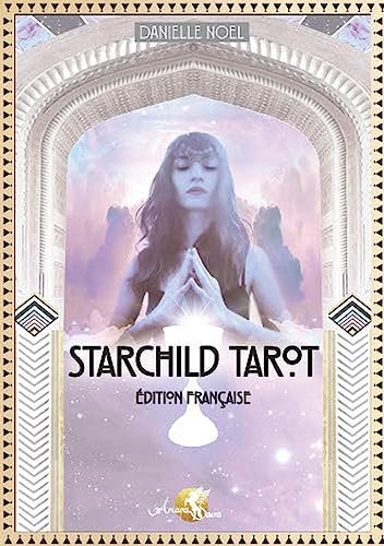 Starchild Tarot - Edition française - Coffret: Coffret avec un tarot de 79 cartes et un livret explicatif von ARCANA SACRA