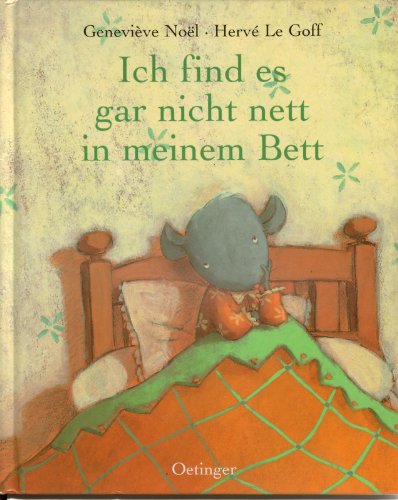 Ich find es gar nicht nett in meinem Bett