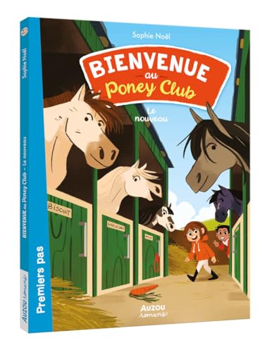 BIENVENUE AU PONEY-CLUB - LE NOUVEAU von AUZOU