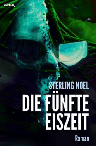 DIE FÜNFTE EISZEIT: Der dystopische Science-Fiction-Klassiker!