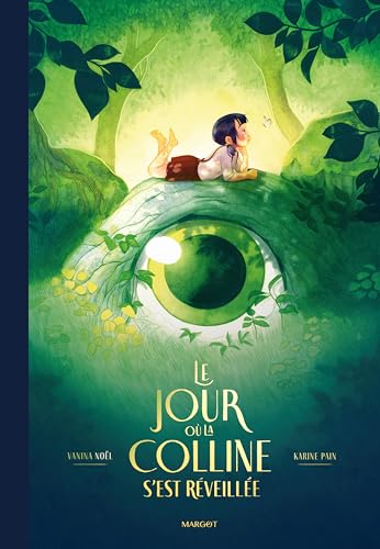 Le jour où la colline s'est réveillée von MARGOT