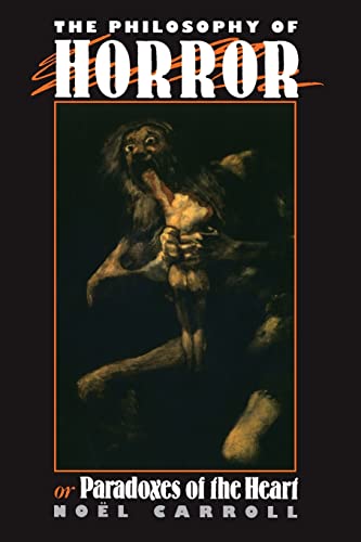 The Philosophy of Horror: Or, Paradoxes of the Heart von Routledge