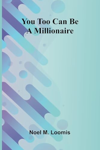 You Too Can Be A Millionaire von Alpha Edition