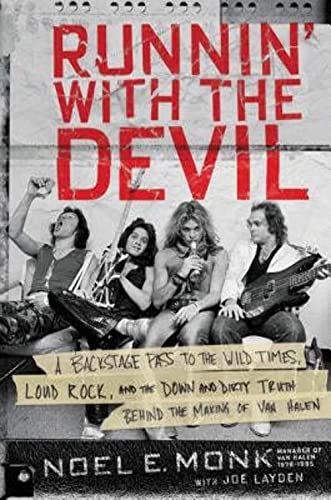 Runnin' with the Devil: A Backstage Pass to the Wild Times, Loud Rock, and the Down and Dirty Truth Behind the Making of Van Halen Runnin' with the Devil: A Backstage Pass to the Wild Times, Loud Rock, and the Down and Dirty Truth Behind the Making of Van Halen von Dey Street Books