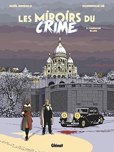 Les Miroirs du Crime - Tome 02: Carnage Blues von GLÉNAT BD
