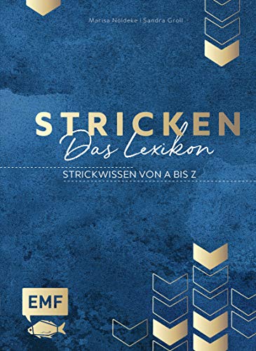 Stricken – Das Lexikon: Strickwissen von A bis Z