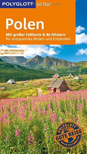POLYGLOTT on tour Reiseführer Polen: Mit großer Faltkarte, 80 Stickern und individueller App
