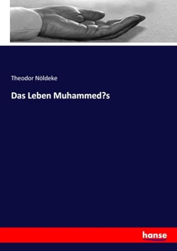 Das Leben Muhammed’s