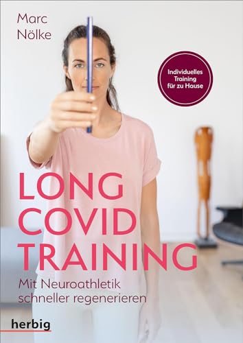 Long Covid Training: Mit Neuroathletik schneller regenerieren; Individuelles Training für zu Haus Long Covid Training: Mit Neuroathletik schneller regenerieren; Individuelles Training für zu Haus