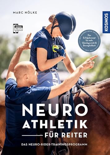 Neuroathletik für Reiter: Das Neuro-Rider-Trainingsprogramm von KOSMOS