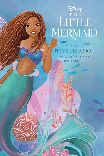 The Little Mermaid Live Action Novelization: The Novelization von Disney Press