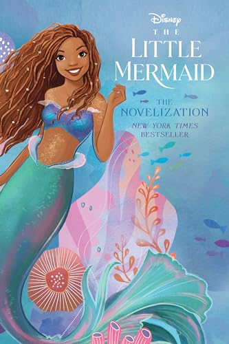 The Little Mermaid Live Action Novelization: The Novelization
