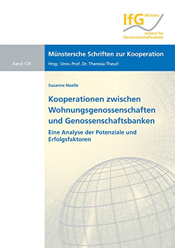 Kooperationen zwischen Wohnungsgenossenschaften und Genossenschaftsbanken (Münstersche Schriften zur Kooperation)