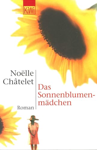 Das Sonnenblumenmädchen: Roman