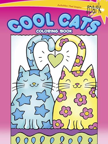 SPARK -- Cool Cats Coloring Book (Dover Animal Coloring Books) von Dover Publications
