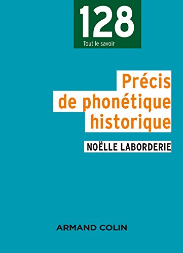 Précis de phonétique historique - 2e édition