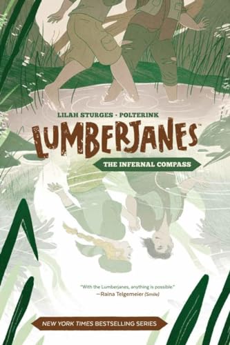 Lumberjanes Original Graphic Novel: The Infernal Compass (LUMBERJANES ORIGINAL GN)