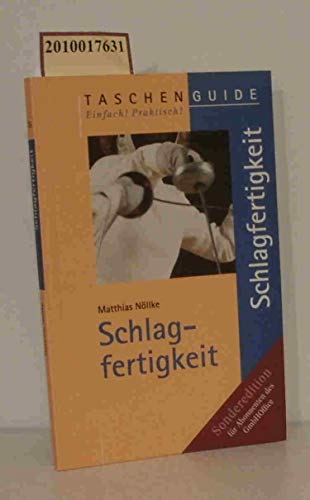 Schlagfertigkeit Schlagfertigkeit