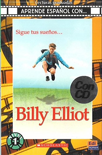 Billy Elliot Book + CD (Lecturas Aprende español con) von Editorial Edinumen