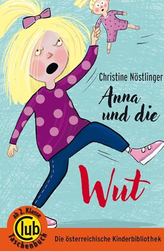 Anna und die Wut (Club-Taschenbuch-Reihe) von Obelisk Verlag e.U.