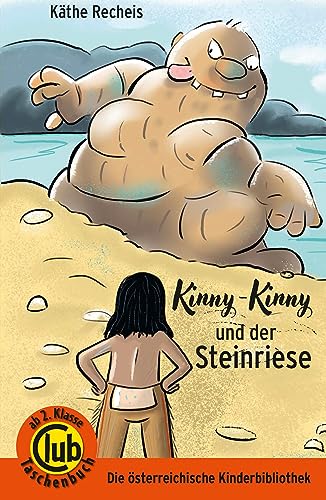 Kinny Kinny und der Steinriese (Club-Taschenbuch-Reihe) von Obelisk Verlag e.U.