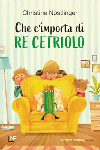 Che m'importa di re Cetriolo. Ediz. a colori Che m'importa di re Cetriolo. Ediz. a colori von La Nuova Frontiera Junior