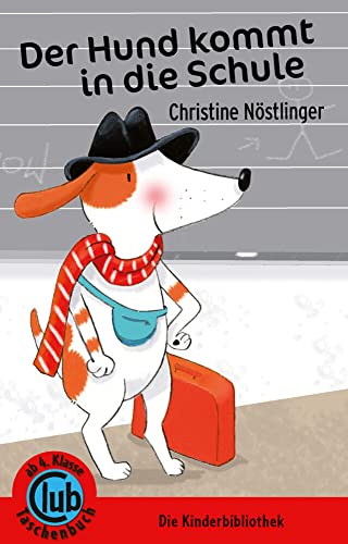 Der Hund kommt in die Schule: Ab 4. Klasse (Club-Taschenbuch-Reihe, Band 334) von Obelisk Verlag