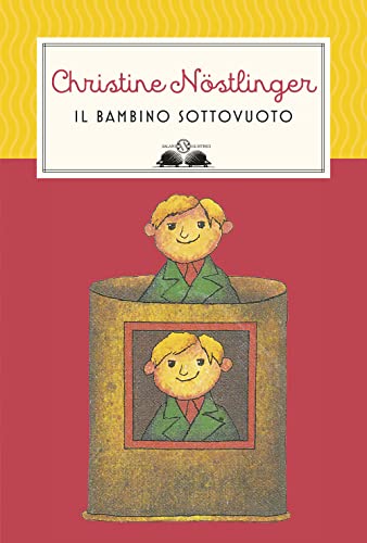 Il bambino sottovuoto (Gl' istrici) von Salani