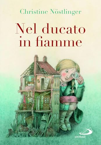 Nel ducato in fiamme (Narrativa San Paolo ragazzi) von San Paolo Edizioni