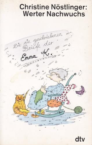 Werter Nachwuchs: Die nie geschriebenen Briefe der Emma K., 75
