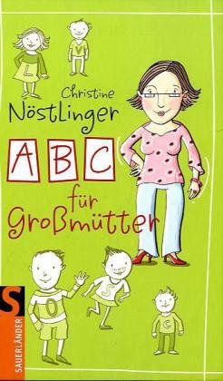 ABC für Großmütter (Sauerländer Jugendbuch)