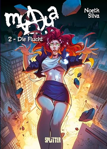 Maya. Band 2: Die Flucht von Splitter-Verlag