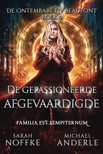 De gepassioneerde afgevaardigde (De ontembare Liv Beaufont, Band 9) von LMBPN International