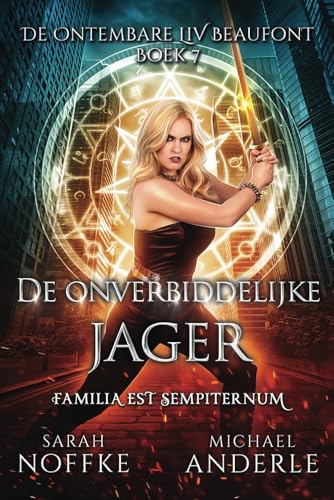 De onverbiddelijke jager (De ontembare Liv Beaufont, Band 7) von LMBPN International