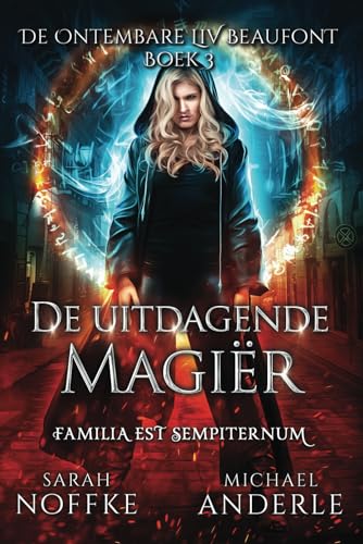 De uitdagende magiër (De ontembare Liv Beaufont, Band 3) von LMBPN International