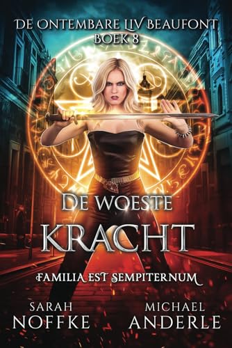 De woeste kracht (De ontembare Liv Beaufont, Band 8) von LMBPN International