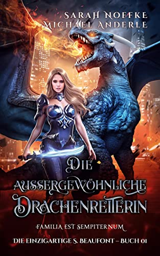 Die außergewöhnliche Drachenreiterin