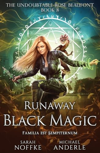 Runaway Black Magic: The Undoubtable Rose Beaufont Book 8 von LMBPN Publishing