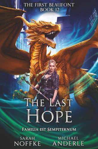 The Last Hope (The First Beaufont, Band 12) von LMBPN Publishing