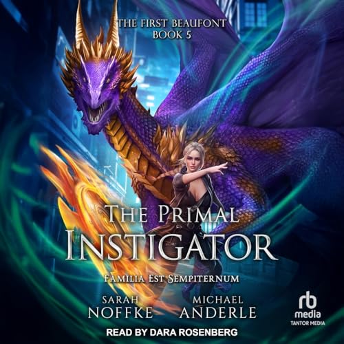 The Primal Instigator (First Beaufont, 5) von Tantor Media Inc