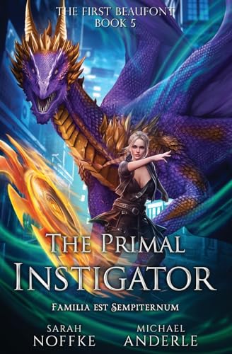 The Primal Instigator: The First Beaufont Book 5 von Lmbpn Publishing