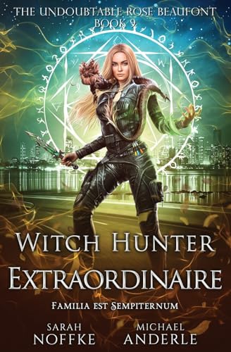 Witch Hunter Extraordinaire: The Undoubtable Rose Beaufont von LMBPN Publishing