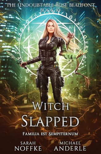 Witch Slapped: The Undoubtable Rose Beaufont Book 10 von LMBPN Publishing