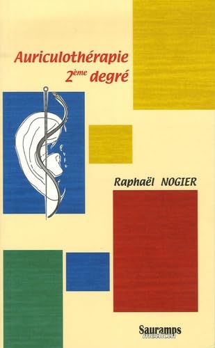 AURICULOTHERAPIE 2EME DEGRE von SAURAMPS MEDICA
