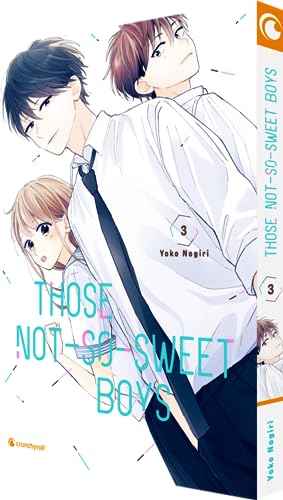 Those Not-So-Sweet Boys – Band 3 von Crunchyroll Manga