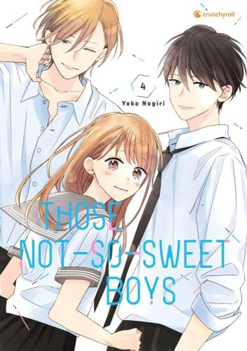 Those Not-So-Sweet Boys – Band 4 von Crunchyroll Manga