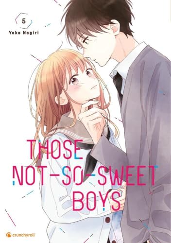 Those Not-So-Sweet Boys – Band 5 von Crunchyroll Manga