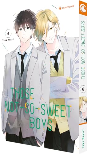 Those Not-So-Sweet Boys – Band 6 von Crunchyroll Manga